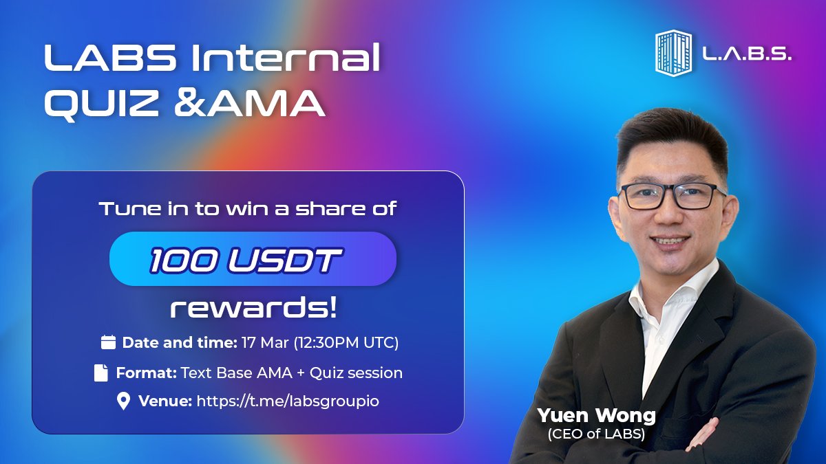 #AMA #Tomorrow 🗓 Mar 17 (1230PM UTC) 📍t.me/labsgroupio 🔊 LABS’ CEO @Yuenwonglabs Rules: 1. Follow @labsgroupio 2. Like, retweet, add your question and tag 3 friends Leave your question below to win a share of 100 USDT rewards!