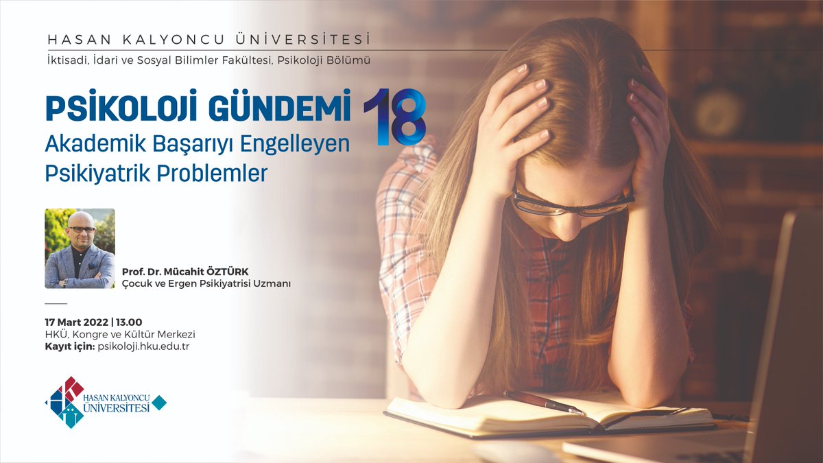 HKÜ Psikoloji Bölümü, Psikolojinin Gündemini Belirlemeye Devam Ediyor 🗣️👥

Psikoloji Gündemi-18'de; 

"Akademik Başarıyı Engelleyen Psikiyatrik Problemler" konusunu, 

alanın en önemli isimlerinden Prof. Dr. Mücahit Öztürk anlatacak.

🗓️17 Mart 2022
🕐13.00
📍HKÜ KKM
 #hkunv