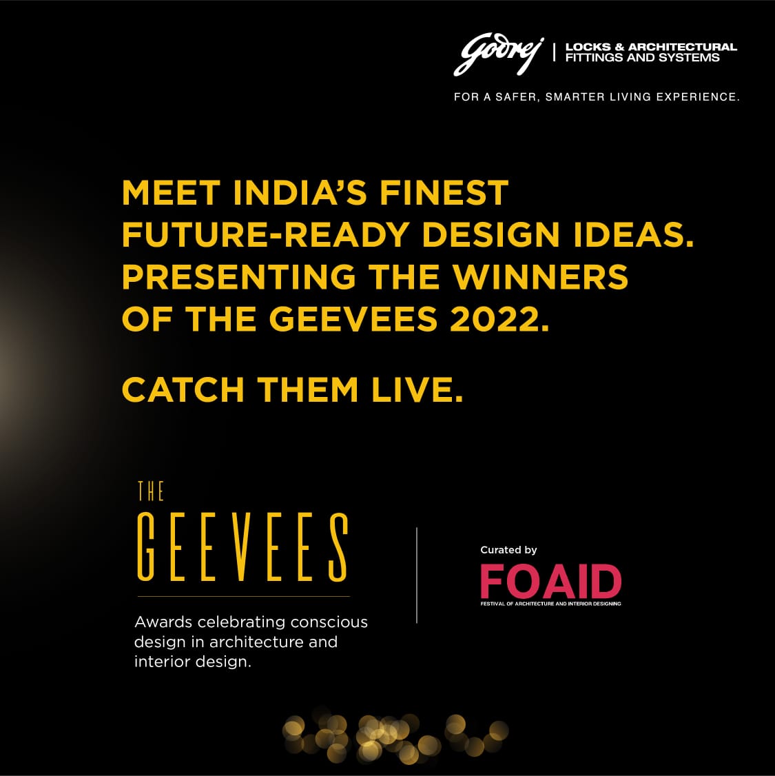 GodrejLocksS's tweet photo. The GeeVees Awards 2022 curated by FOAID, saw some exemplary projects from national architects and designers, shortlisted by an eminent panel of jury members. 
Join us: 19th March 2022 | 4pm onwards
 #LinkInBio 
#foaid #godrejlocks #geevees https://t.co/94Fce8dhuf