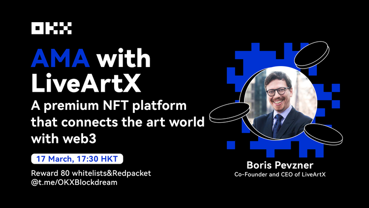 OKX_Ventures's tweet photo. Join the #OKX Blockdream Ventures AMA 🔂 
✅ RT &amp; @ 2 friends 
🗣 Join #AMA with  Boris Pevzner, Co-Founder and CEO of @LiveArtX  
via https://t.co/hnJw1yx7Jc 
✅ Follow @okx_ventures @LiveArtX 
&amp; Fill out  
https://t.co/436l1m0otk https://t.co/d7XPbRfaVr
