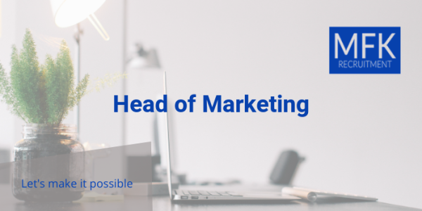 Take a look at one of our latest roles! Head of Marketing, £55,000 - £70,000 -