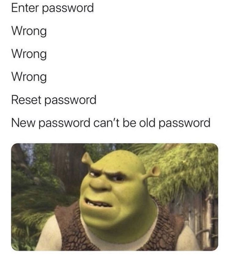 NorthlandRadio2's tweet photo. So frustrating and it seems to happen all the time! #wrongpassword #funnytechmemes #shrek #oldpassword #frustration https://t.co/n2HzSwEgNT