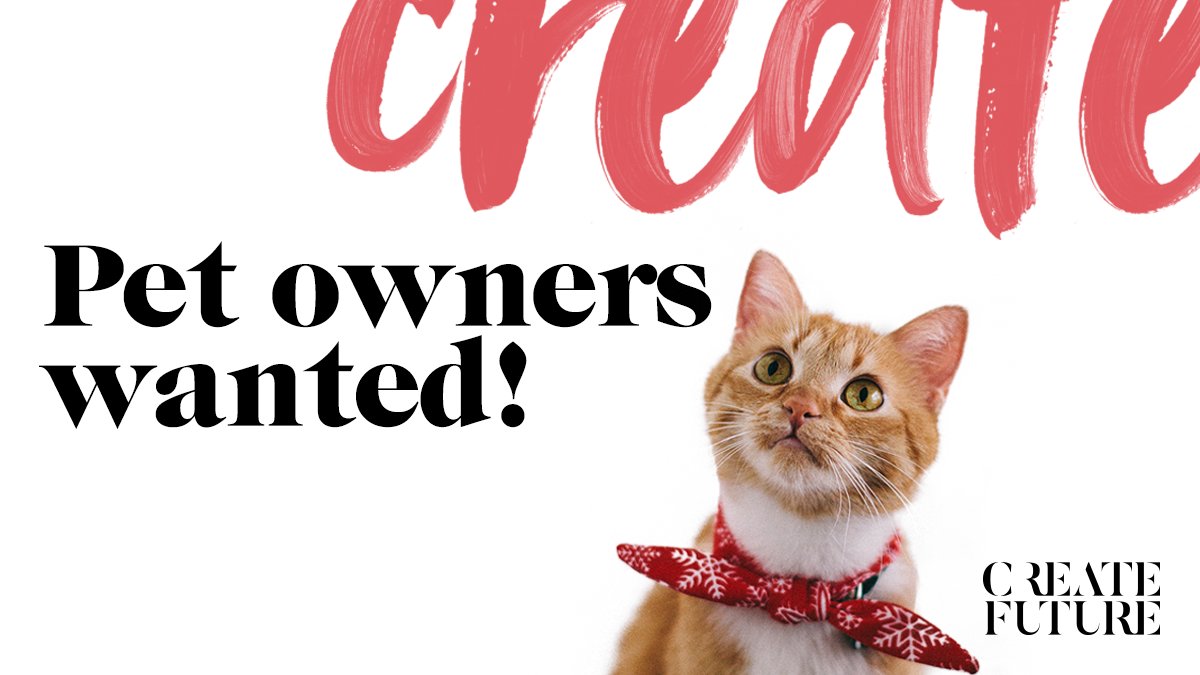 createfutureuk's tweet photo. Dog and cat owners! We need your help with some research with an interesting client. There will be a little something to say thank you for those who take part. https://t.co/tTugWQoDuh