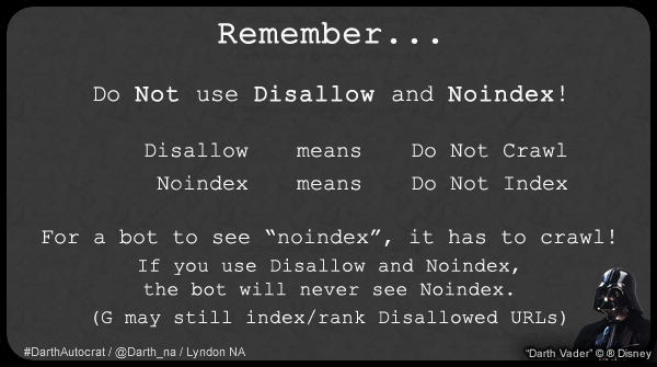 darth_na's tweet photo. .
Just something for people to remember...
#SEO #DarthAutocrat #Disallow #Noindex https://t.co/E4waNa8DqR