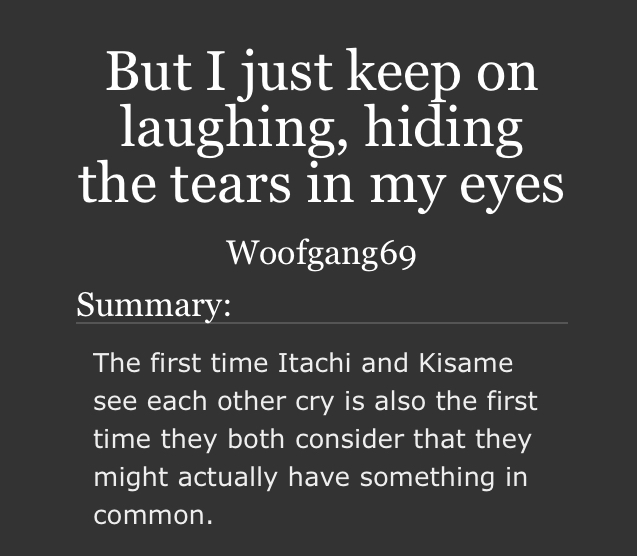 woofgang69's tweet photo. #kisaita fic for #kisaitaweek2022 day 5 firsts 
The first time Itachi and Kisame see each other cry is also the first time they both consider that they might actually have something in common.

https://t.co/LDJHkeVD64 https://t.co/wxn6IKvoY4
