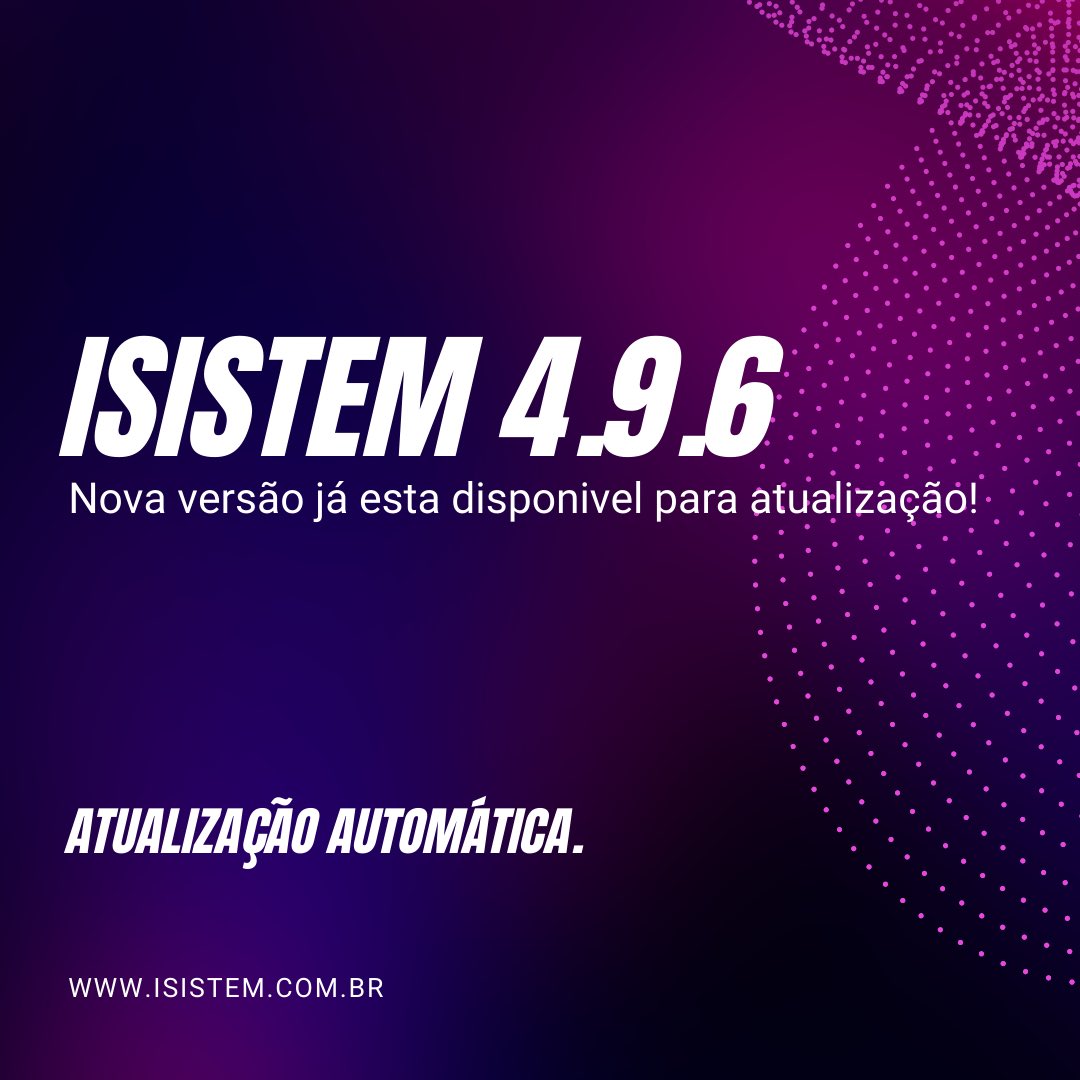 Isistembr's tweet photo. Isistem 4.9.6 já está disponível! https://t.co/WAi2FDnw4A https://t.co/3lElw5gunn