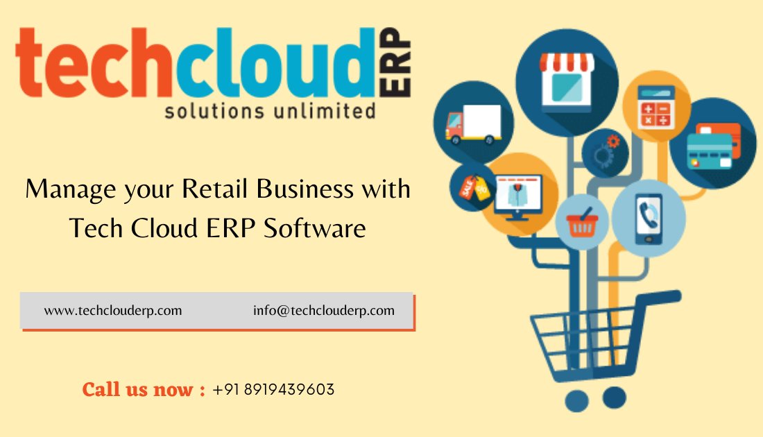 TechCloudERP's tweet photo. Tech Cloud ERP #RetailManagementSoftware makes it easy for retailers to manage store operations, inventory, supply chain, finance, bar codes etc.

Contact Tech Cloud ERP
India: Phone: +91 8919439603
Oman: Phone: +968 9931 2411 https://t.co/32OgNRWt7f