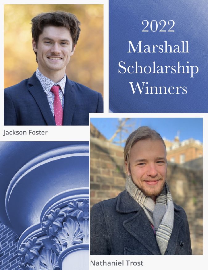 Congratulations to the @BlountProgramUA’s TWO Marshall Scholarship Winners for 2022! Current student Jackson Foster, to study at the University of Durham, and Blount alum Nathaniel Trost, to study at Goldsmiths, University of London. news.ua.edu/2021/12/ua-stu… #WhatsUpWednesday