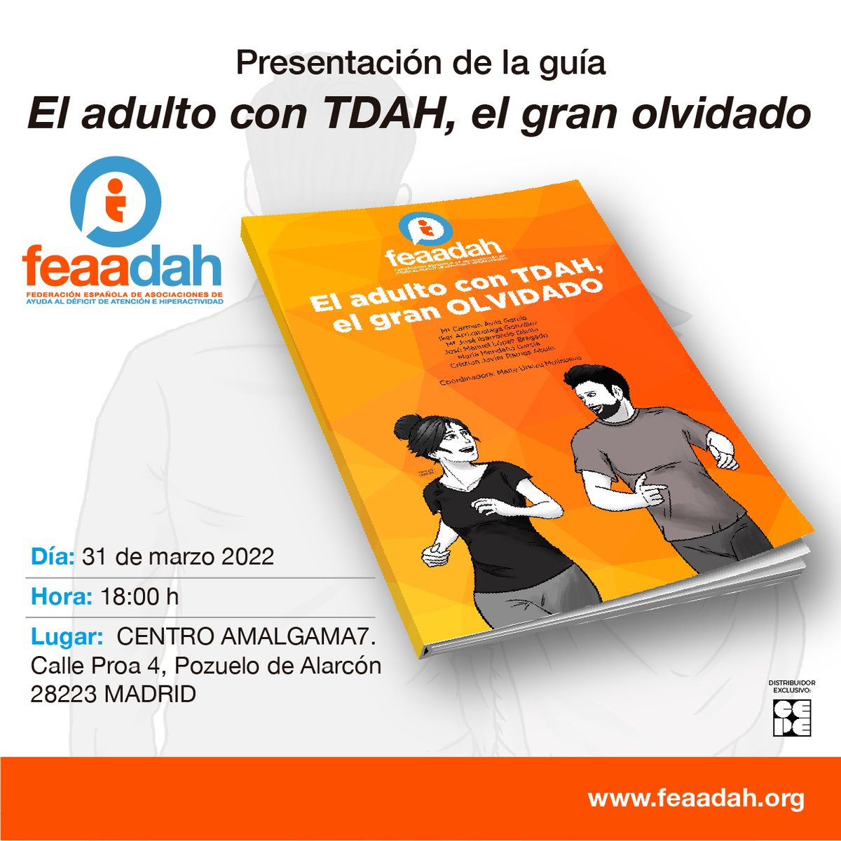 FEAADAH presenta la primera guía en España sobre el TDAH en adulto. 🧡

🗓 Jueves 31 de marzo
⏰ 18:00 horas

(Más)
