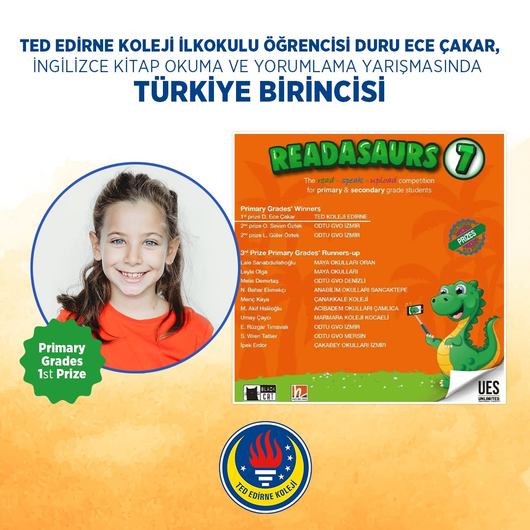tededirnekoleji's tweet photo. #TEDEdirneKoleji İlkokulu Öğrencimiz Duru Ece Çakar, 1.500'den fazla öğrencinin katıldığı 7. Ulusal Readasaurs (Read-Speak-Upload) İngilizce Kitap Okuma, Yorumlama ve Projelendirme Yarışmasında, İlkokul kategorisinde "Türkiye Birinciliği" kazandı. Öğrencimizi tebrik ediyoruz.🏅👏 https://t.co/hwNFDfKuCR