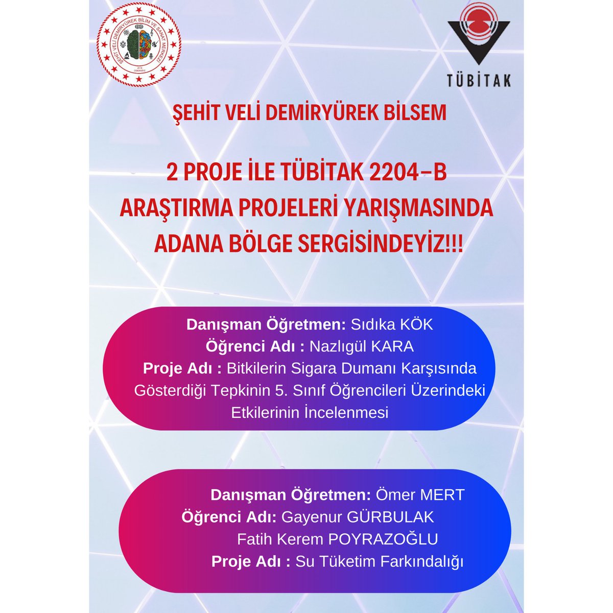 2 Proje İle Bölge Sergisindeyiz🏆
TÜBİTAK 2204B Araştırma Projeleri Yarışmasına 2 Projemiz davet edildi Öğretmenlerimiz Sıdıka KÖK,Ömer MERT ve Öğrencilerimizi tebrik eder,başarılar dileriz
<a href="/DrErdincYILMAZ1/">Dr. Erdinç YILMAZ🇹🇷</a> 
@BilsemMeb 
<a href="/varmik/">Prof.Dr.Kemal Varın Numanoğlu</a> 
<a href="/mramazanbarin/">Ramazan Barın</a> 
<a href="/ALBAKAydn/">Aydın ALBAK</a> 
<a href="/MullaKATIK/">Mulla KATIK</a> 
<a href="/80cumali/">CUMA ALİ KILIÇ</a>