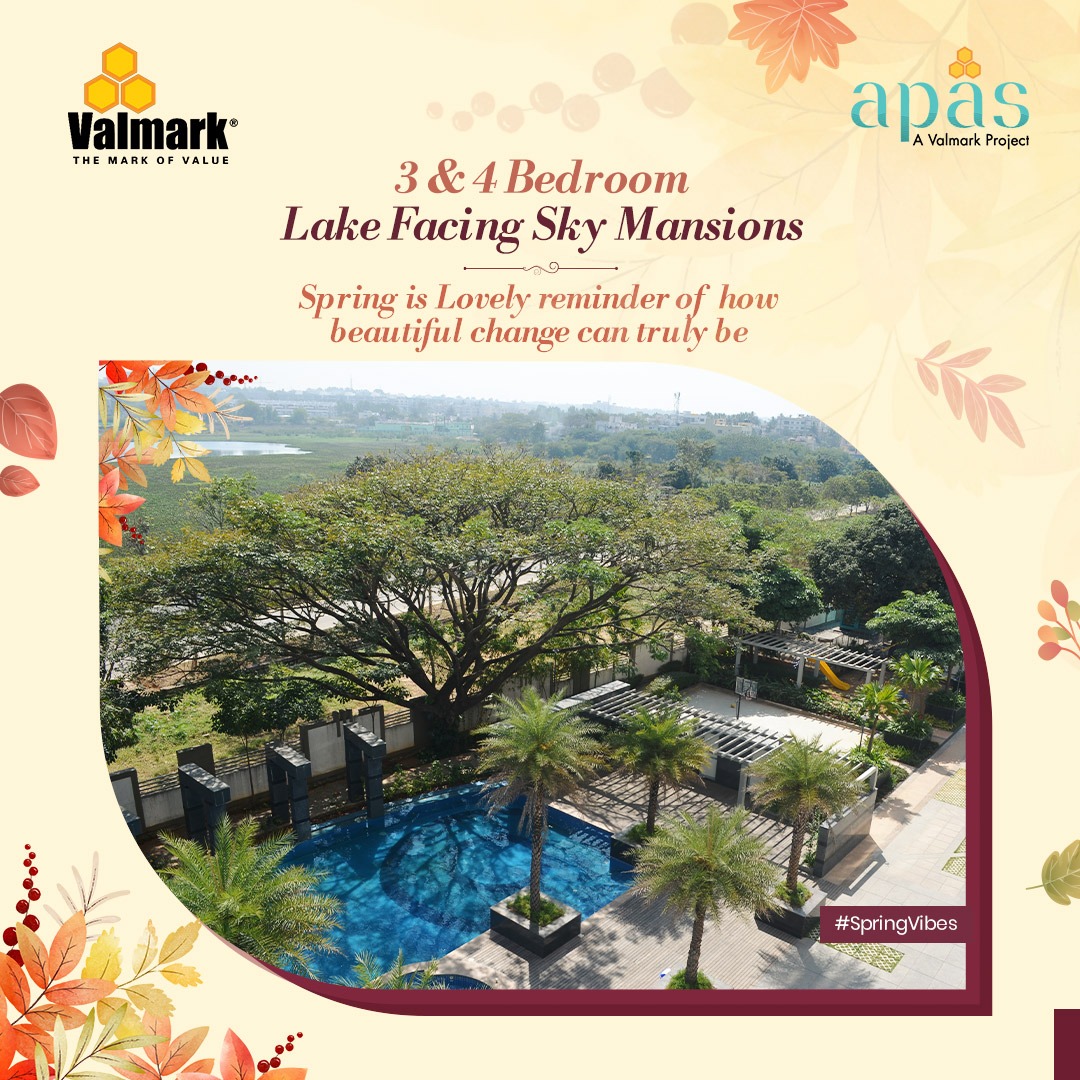 ApasValmark's tweet photo. Spring is lovely reminder of how beautiful changes can truly be.

#Valmark #ApasByValmark #SpringVibes #RealEstate #Home #SouthBangalore #IndianRealEstate #Properties #BangaloreProperties https://t.co/yjN6RwonQM