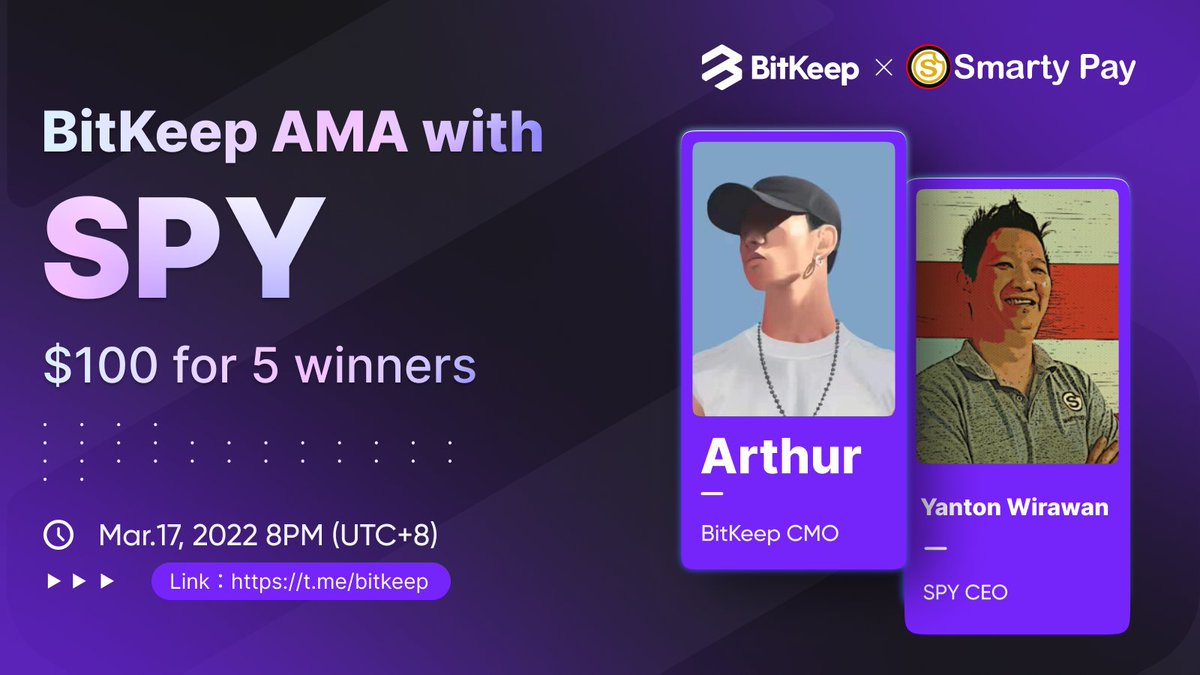 BitgetWallet's tweet photo. 📢#BitKeep &amp; @PaySmarty AMA

👨Guest: Yanton Wirawan - CEO of @PaySmarty 

📌$100 for 5 winners in live AMA

📅Time: 8PM, 17 Mar, 2022(UTC+8)

🔗Venue: https://t.co/48HQKWXeME

🙌Welcome to join us https://t.co/tOPMJCoxYp