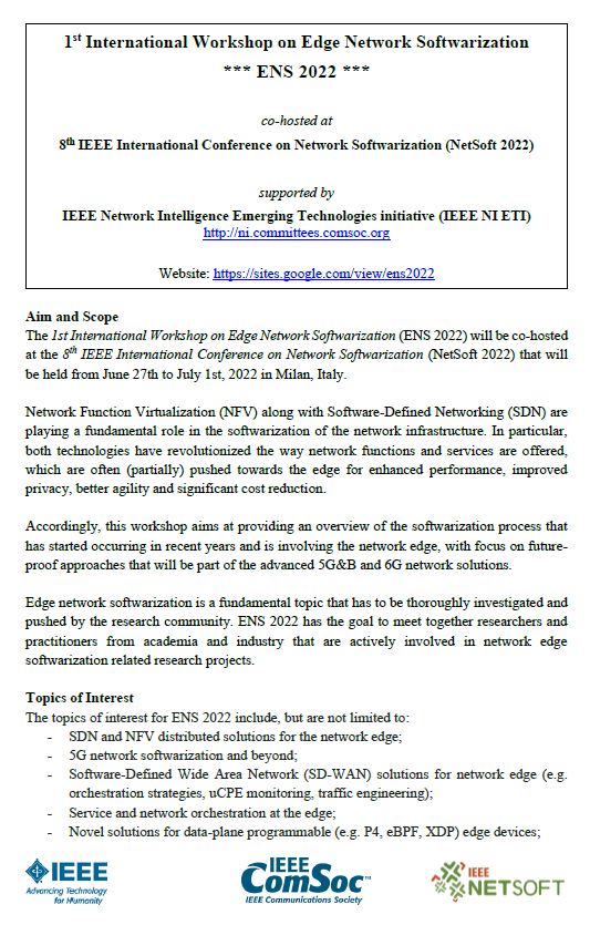 Chri_Grasso's tweet photo. Last chances to submit a paper to the 1st International #Workshop on #Edge #Network #Softwarization (ENS) 2022, co-located with #NetSoft 2022. You can submit your paper (6 pages, IEEE double column format) on #EDAS: https://t.co/FihTBOgavn https://t.co/bS5zil4zzf