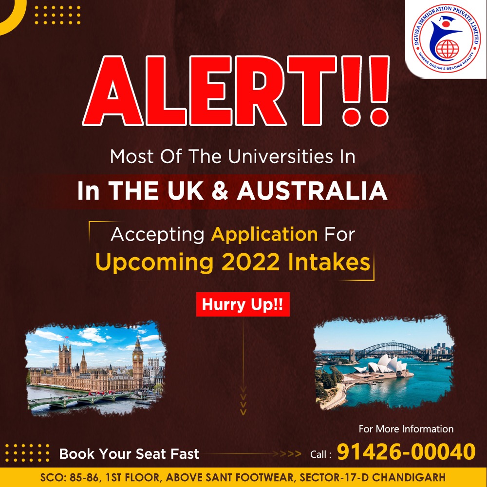 DgVisa's tweet photo. ALERT!

Most of the Universities in the UK and Australia accepting applications for upcoming 2022 intake.
.
.
For more information, call us at: 7098270982
.
.
.
#dgvisaimmigration #dgvisa #immigration #consultants #immigrationconsultants #basedinchandigarh #studyvisaexpert https://t.co/OJ7roc2kMS