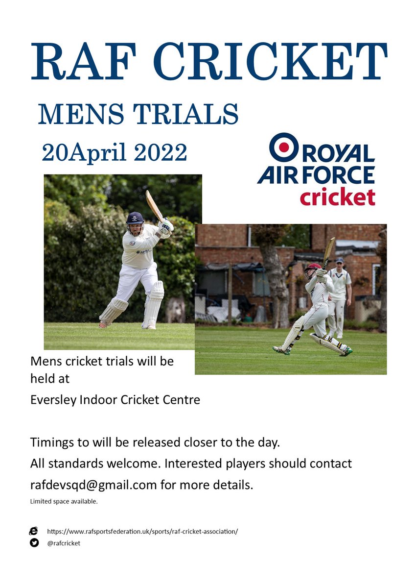 We are pleased to announce the our Men's Trials will take place on Weds 20th April at <a href="/eversleyindoor/">Eversley Indoor Cricket Centre</a> 

See the poster for more details

<a href="/rafcricket/">Royal Air Force Cricket</a> 
<a href="/RoyalAirForce/">Royal Air Force</a> 
<a href="/RAFCentralFund/">RAFCentralFund</a>
