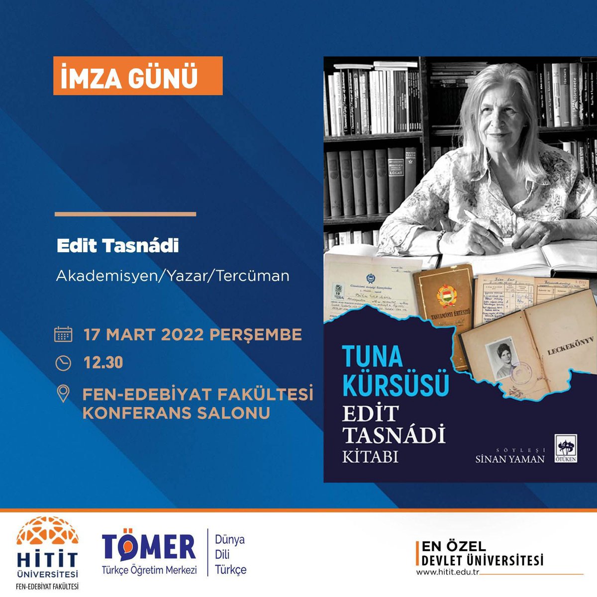 HİTİT TÖMER (@hitittomer) on Twitter photo Türkiye dışından bir Türkologla yapılan ilk nehir söyleşi olma özelliğini taşıyan “Tuna Kürsüsü” kitabının İmza Günü etkinliğine davetlisiniz. <a href="/HituKurumsal/">Hitit Üniversitesi</a> <a href="/HititFEF/">Hitit Üniversitesi Fen-Edebiyat Fakültesi</a> <a href="/hititintoffice/">Hitit University International Office</a> <a href="/hititydyo/">Hitit Üniversitesi Yabancı Diller Yüksekokulu</a> Türkiye dışından bir Türkologla yapılan ilk nehir söyleşi olma özelliğini taşıyan “Tuna Kürsüsü” kitabının İmza Günü etkinliğine davetlisiniz. <a href="/HituKurumsal/">Hitit Üniversitesi</a> <a href="/HititFEF/">Hitit Üniversitesi Fen-Edebiyat Fakültesi</a> <a href="/hititintoffice/">Hitit University International Office</a> <a href="/hititydyo/">Hitit Üniversitesi Yabancı Diller Yüksekokulu</a>