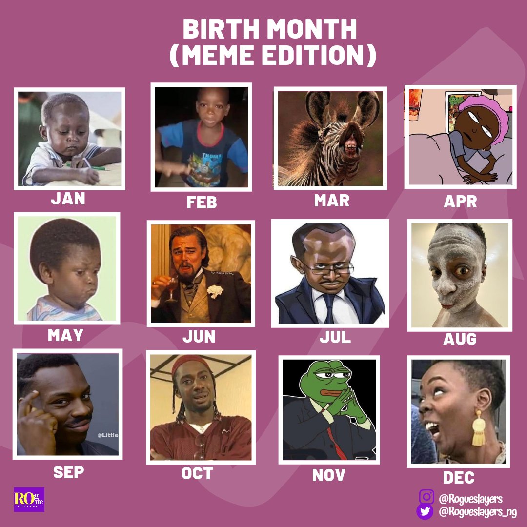 Rogueslayers_ng's tweet photo. What Birth Month are you? https://t.co/JBOrVzT3Yy