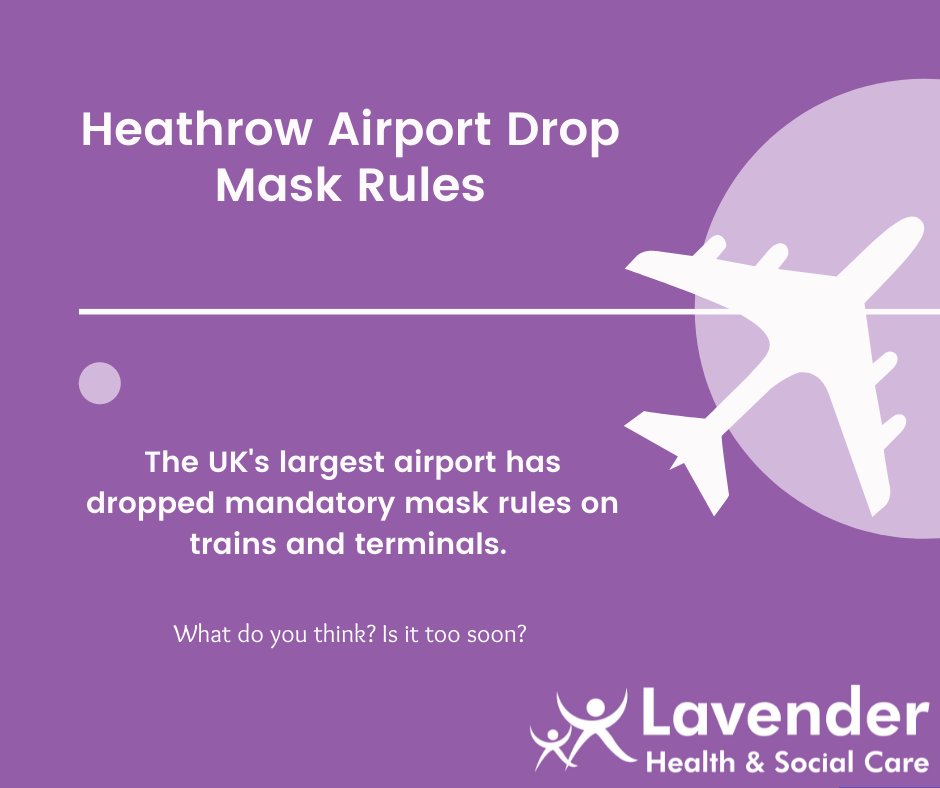lavenderhsc's tweet photo. Amidst the plans in England to reduce all Covid-19 restrictions, including isolating, the UK's largest airport has decided to drop mandatory mask rules. 

Masks will still be required on planes travelling to countries who require them. 

Do you think this is too soon? https://t.co/AJH1j8LC93