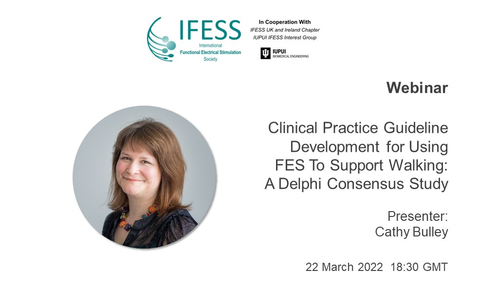 Results of Delphi consensus study for new FES clinical practice guidelines for multiple sclerosis, stroke, CP, SCI presented by Prof Cathy Bulley <a href="/CathyBulley1/">Cathy Bulley</a> <a href="/QMUL/">Queen Mary University of London</a> 

Panel discussion:
Prof Ian Swain <a href="/bournemouthuni/">Bournemouth Uni</a> + Prof Jane Burridge <a href="/UoSotonPT/">Southampton University Physiotherapy Programme</a> 

ifess.org/civicrm/event/…