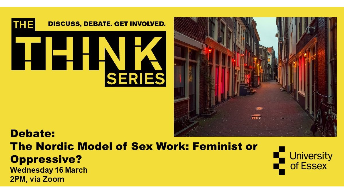 Join our online THINK Debate TODAY at 2PM

The Nordic Model of Sex Work: Feminist or Oppressive? tinyurl.com/2p9b2muz

Register Your Zoom place
tinyurl.com/5e8fd62h
