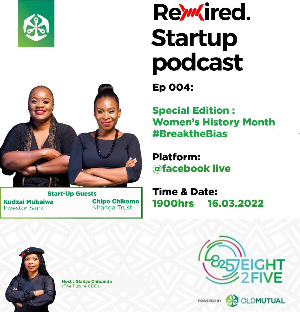 You are invited to join Rewired:Ep 4 as <a href="/ChibandaGladys/">Gladys Chibanda</a> hosts special guests <a href="/FinLitBae/">Kudzai M Mubaiwa, FSA™ | KashKween | MasterOfCoin</a> &amp; <a href="/chipochikomozoe/">Chipo Chikomo</a>.
Topic: #WomensHistoryMonth - #breakthebias
Join on <a href="/Eight2five/">eight2five</a> Facebook live today @ 07:00 PM (CAT)
#rewiredpodcast
#EntrepreneursMindset 
#Eight2FiveHub
#OldMutualZw