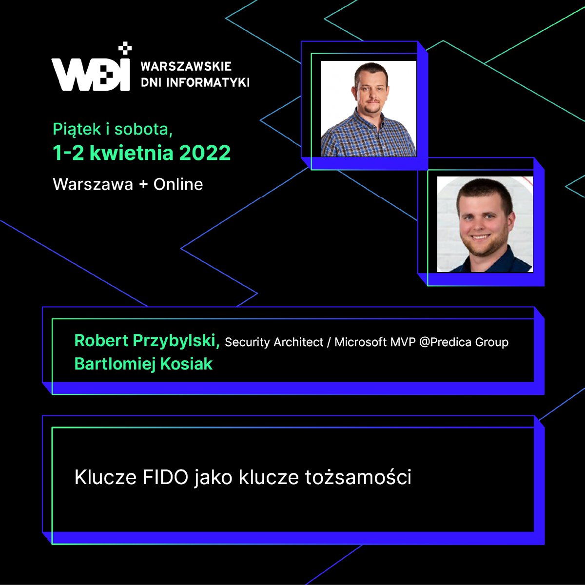 On the 1-02.04 join me and my colleague Bartłomiej Kosiak at <a href="/WDI_conference/">Warsaw IT Days</a> 
where we are going to talk about FIDO2 Keys as an identity security
Register (free participation / limited availability) ⬇️
bit.ly/WDI22-Join
#mvpbuzz #fido2 #security
<a href="/FEITIAN_Tech/">FEITIAN Technologies</a> <a href="/Yubico/">Yubico | #YubiKey</a>