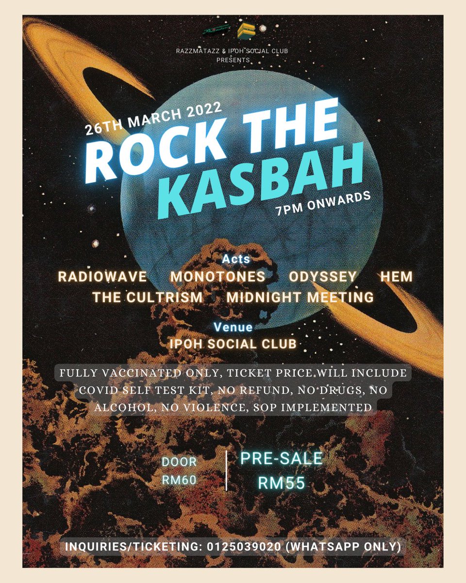 #ONGROUND LIVE: #Razzmatazz X #IpohSocialClub ROCK THE KASBAH
 ft. <a href="/RadiowaveMy/">RadiowaveMy</a> #Monotone #Odyssey #HEM #TheCultrism <a href="/Midnite_Meeting/">The Midnight Meeting</a>
at <a href="/ipohsocialclub/">Ipoh Social Club</a> 11, Tgkt3, JlnRajaMusaAziz, TamanJubilee #Ipoh #PERAK
SATURDAY March26 7pm
TICKETS HERE: wa.me/60125039020