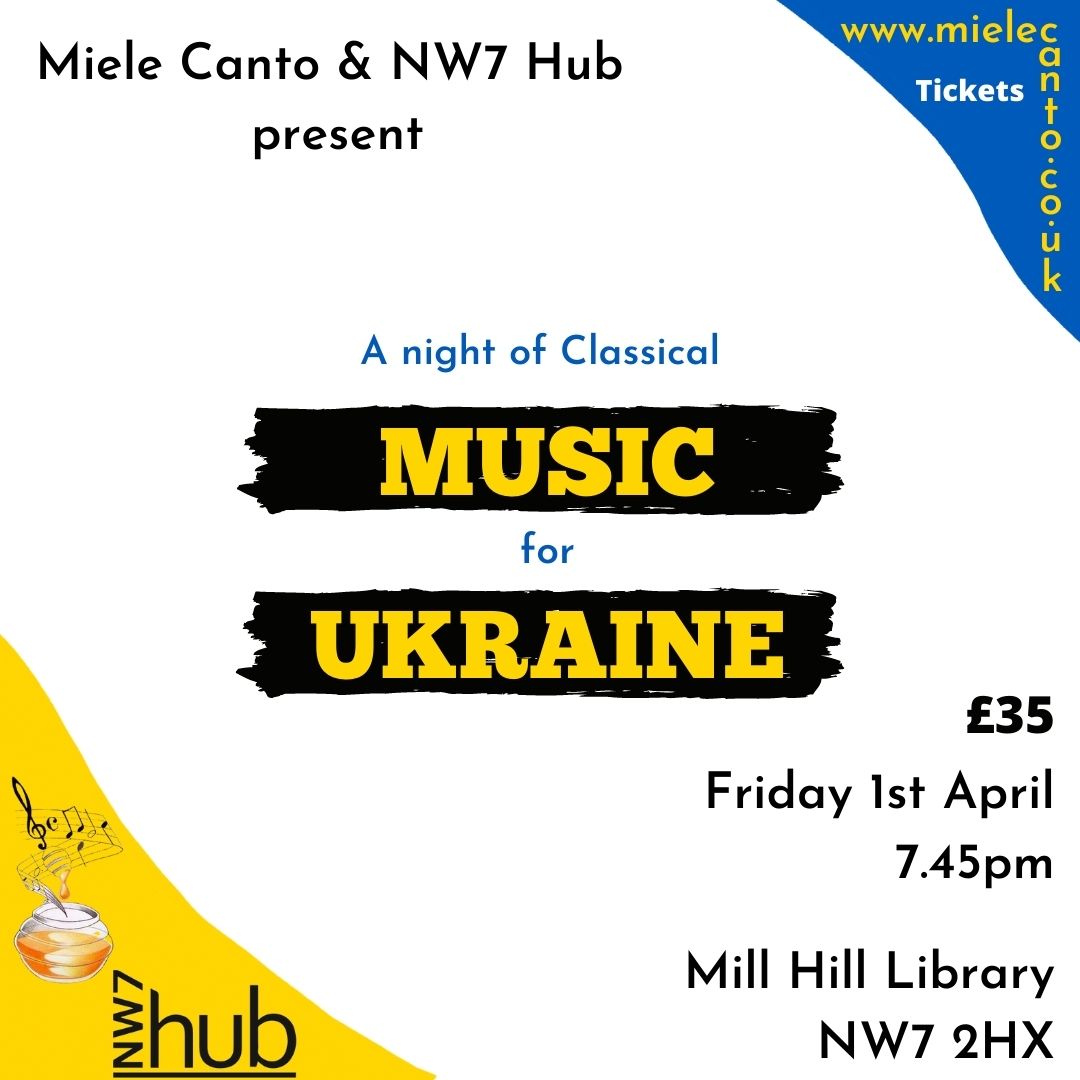 We're working with local Opera singers and classical musicians to present a night of Classical music for Ukraine 
For tickets
mielecanto.co.uk
All proceeds go directly to Ukrainian families
Please share if possible <a href="/BarnetCouncil/">Barnet Council</a> <a href="/InsideMillHill/">Inside Mill Hill and Edgware</a> <a href="/MillHillRFC/">Mill Hill Rugby Club</a> <a href="/millhillwines/">Mill Hill Wines</a>