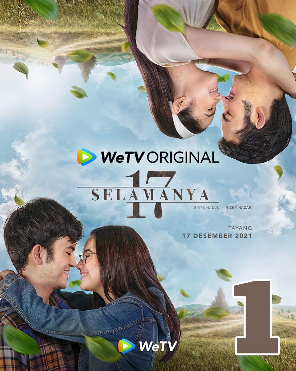 WeTV Indonesia on Twitter: "🎬: WeTV Original 17 Selamanya 👉🏻: Setiap