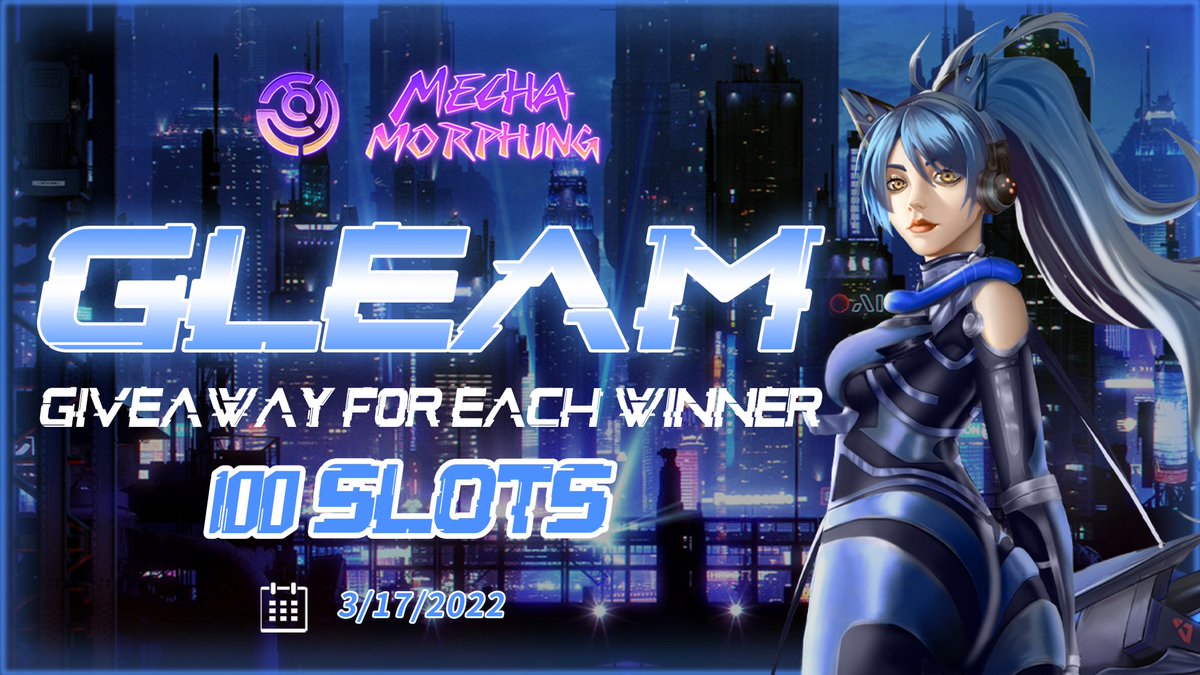 Mecha_Morphing's tweet photo. Gleam giveaway for each winner! 100 slots🔥

Total pool: $1,100 USDT🌞

Rule: 100 winners. $30 for Top 5 winners. $10 for remaining 95 winners.

Gleam giveaway begins: 12 AM UTC+0, Mar, 17, 2022

Visit: https://t.co/ye5YZI2z0D to participate and win $.

#nft #Gleam #MechaMorphing https://t.co/GN1D1AkFNO