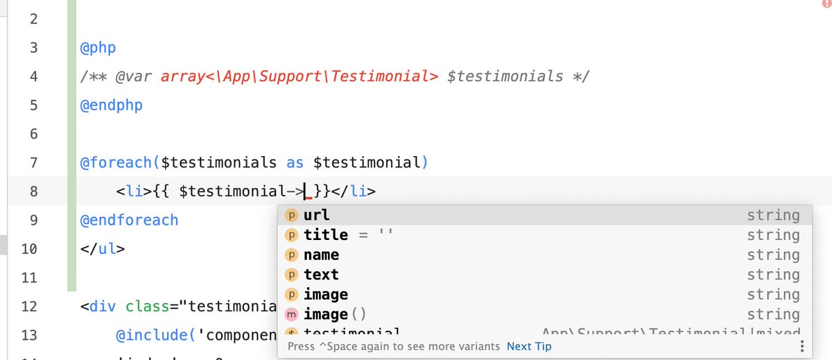 You can use docblocks in Blade files to add IDE support