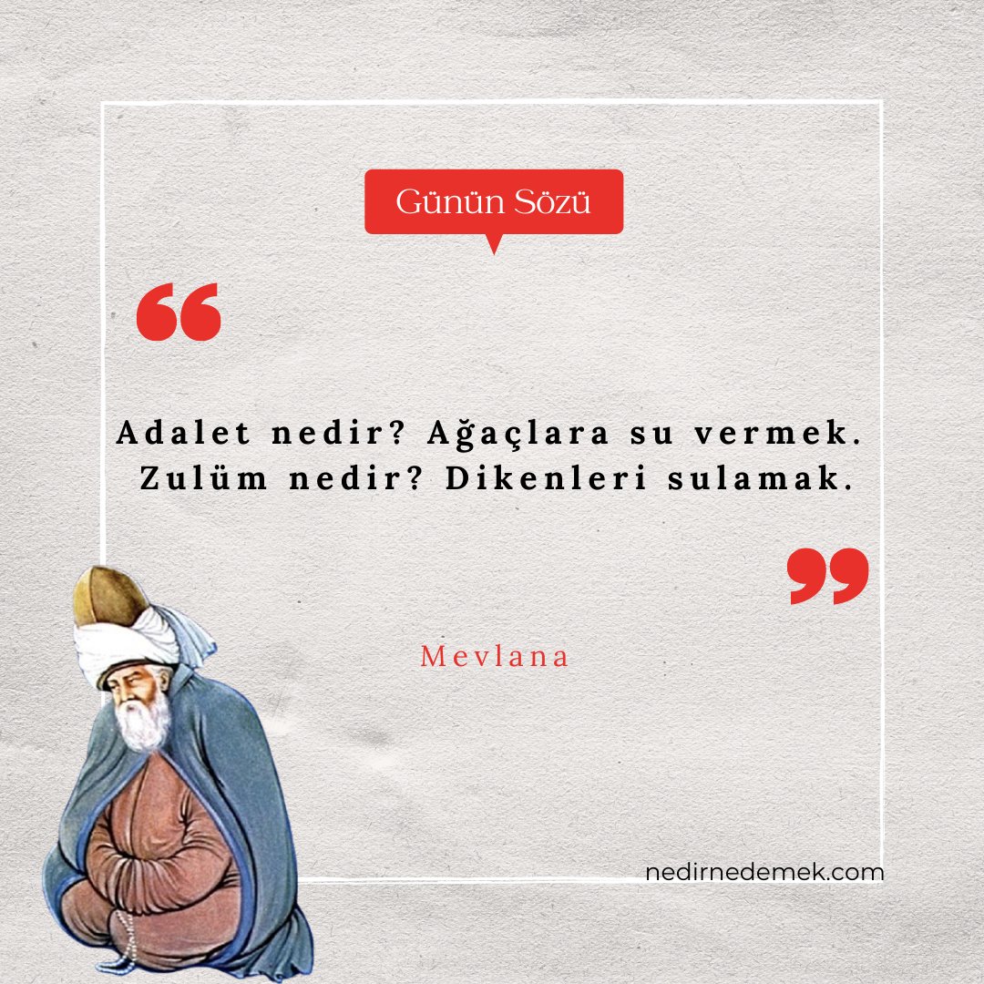 Nedirnedemekcom's tweet photo. Adalet nedir? Zulüm ne demek?

https://t.co/8LTK1cxj8n

#mevlana #adalet #zulüm https://t.co/BpqlKxHxDx