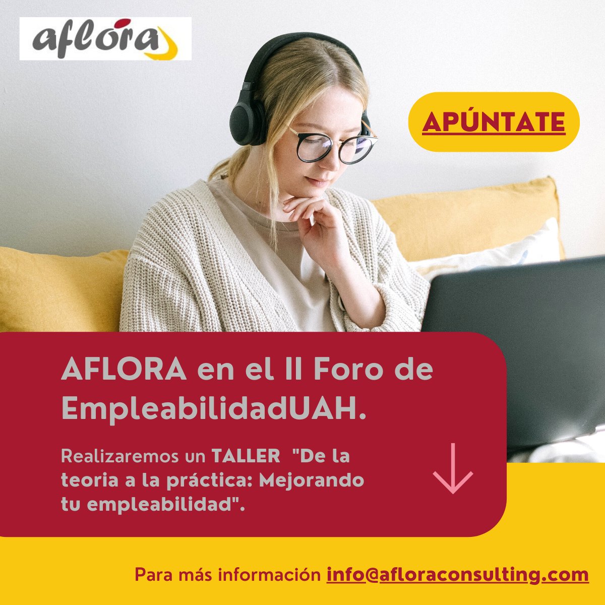 🔜 El próximo día 30 de marzo participaremos en el II #ForoEmpleabilidadUAH. No os perdáis nuestro taller, “De la teoría a la práctica: Mejorando tu empleabilidad”. 

📩 Para más información: info@afloraconsulting.com

❗ Newsletter: bit.ly/newsletter_afl…