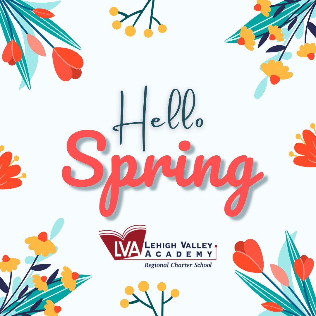 Lehigh Valley Academy RCS on Twitter "Happy First Day of Spring 🌷