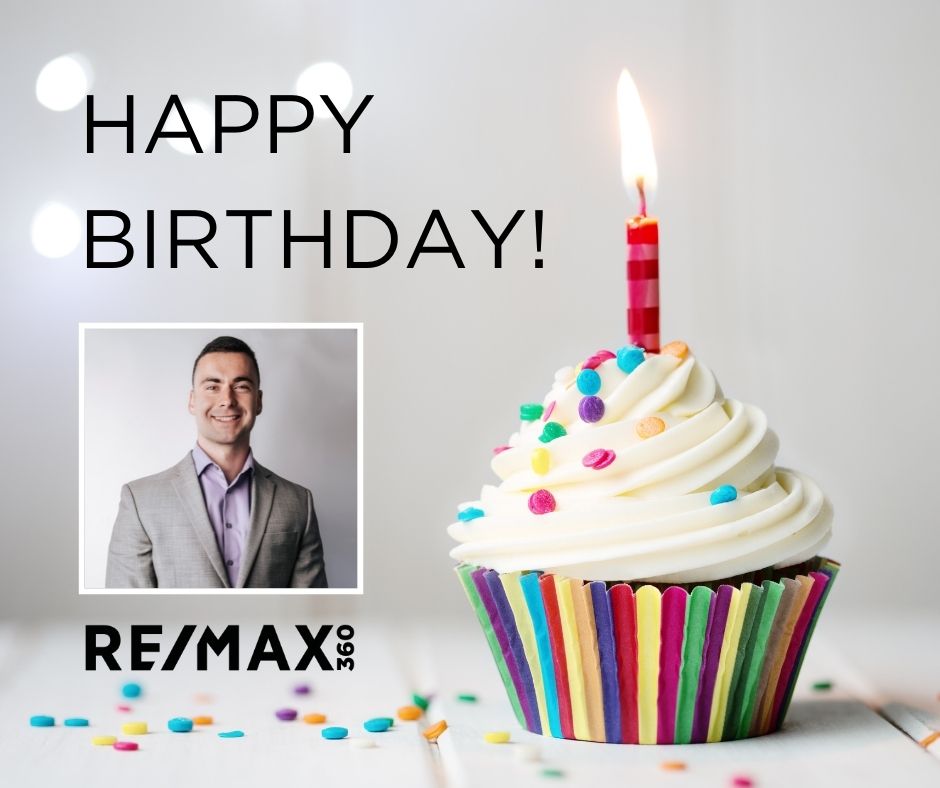  A BIG Happy Birthday to Mark Murphy from your RE/MAX 360 Family!  