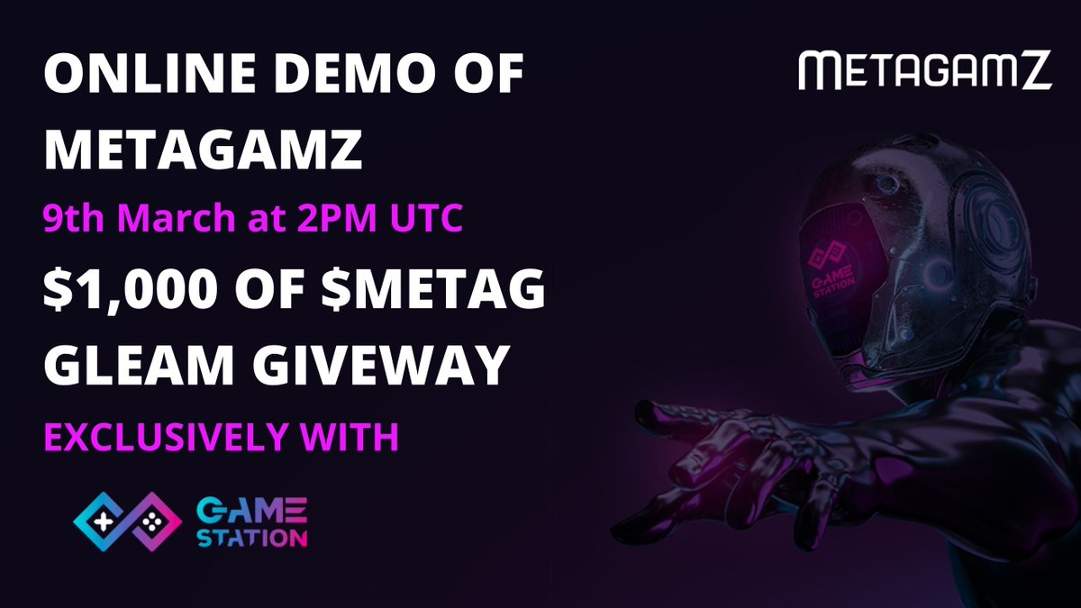 💥 EXCLUSIVE LIVESTREAM DEMO OF @Metagamz1 + GIVEAWAYS + GLEAM 💥 ⏰When: Mar 9 | 14:00 UTC 🏠Where: youtube.com/c/MetagamZ 🔥4 Best Questions: $200 worth of $METAG tokens 🔥 🤩#Gleam competition: $1,000 of $METAG tokens up for grabs Join here: bit.ly/3HJpjPA