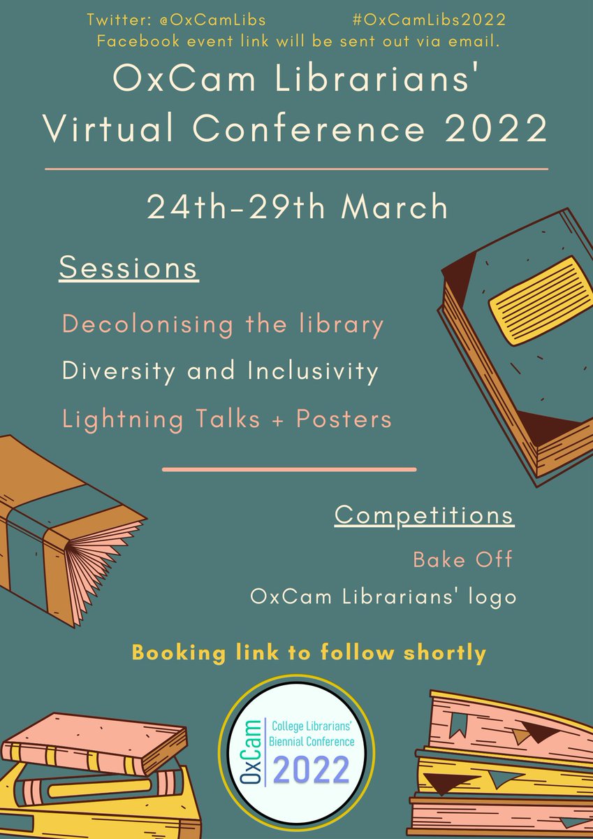 Make sure to join us for this year's OxCam Librarians' Conference, taking place virtually between 24th and 29th March! Details can be found in the poster below.

Alt Text has been added to this image. 

#OxCamLibs2022