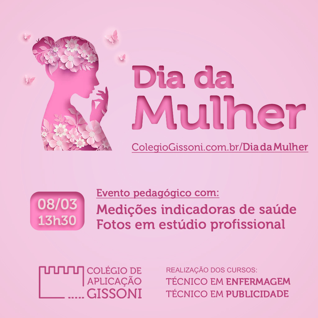 Na próxima terça, Dia Internacional das Mulheres, o Colégio Gissoni vai fazer uma homenagem importante:

Os alunos dos cursos técnicos em Enfermagem e Publicidade prestarão serviços gratuitos para todas as mulheres.

Venha participar!