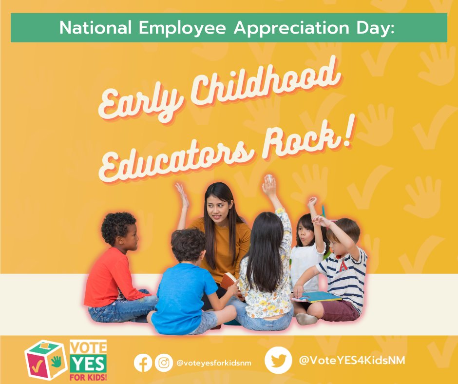 VoteYES4KidsNM's tweet image. Today is #NationalEmployeeAppreciationDay 🎉  This is a special shoutout to all the early childhood educators in NM! Voting YES for kids will not only empower NM youth and their families, but expand the ability of early childhood educators to continue to offer high quality care✊