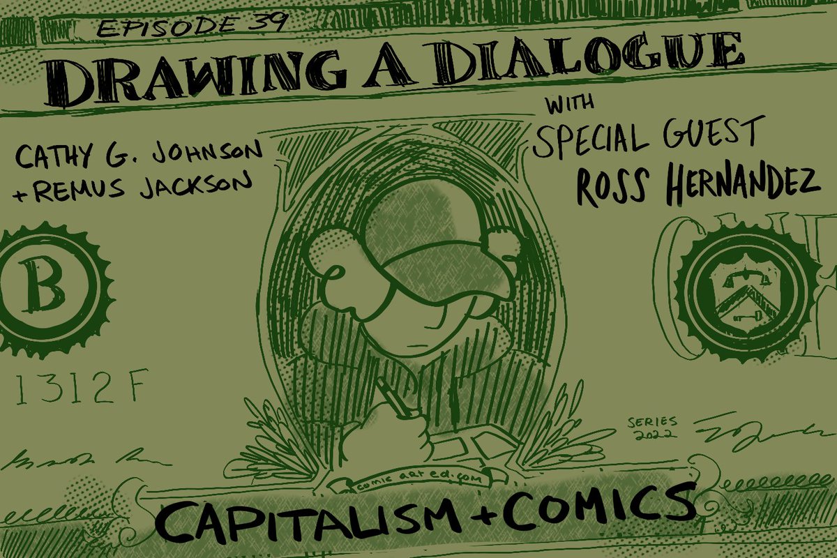 Episode 39 is here! Special guest Ross Hernandez @dispoems join Cathy and remus to talk about how capitalism shapes the creation of comic books. Where are we right now, and what are our next steps forward? Capitalism is dying, and we should let it die. comicarted.com/blog/2022/3/4/…