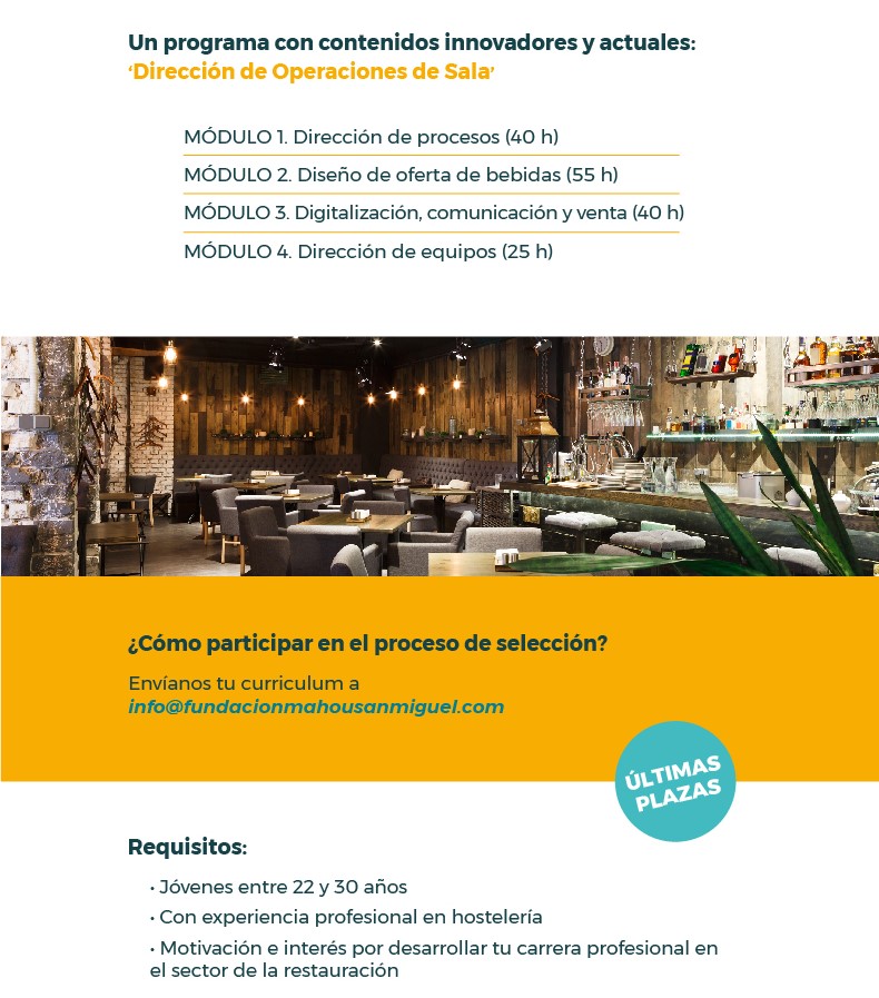 CFPlainmaculada's tweet photo. ¡Últimas plazas para participar en el programa formativo en Dirección de Operaciones de Sala! Recuerda que @FMahouSanMiguel te ofrece una beca que cubre el 100% del coste del programa. 
#restauración #operacionesdesala #granadaturismo #cfplainmaculada https://t.co/5zBjCqt5m1