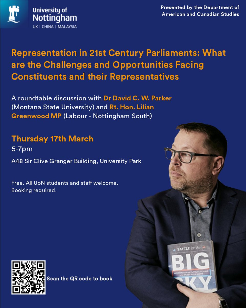 Join Professor David C. W. Parker (Montana State University) and Rt. Hon. @LilianGreenwood MP (Labour - Nottingham South) who will be discussing representation in the 21st Century Parliaments! Book your tickets here: eventbrite.co.uk/e/representati… @NottsPolitics @UoN_Law @AmCanNotts