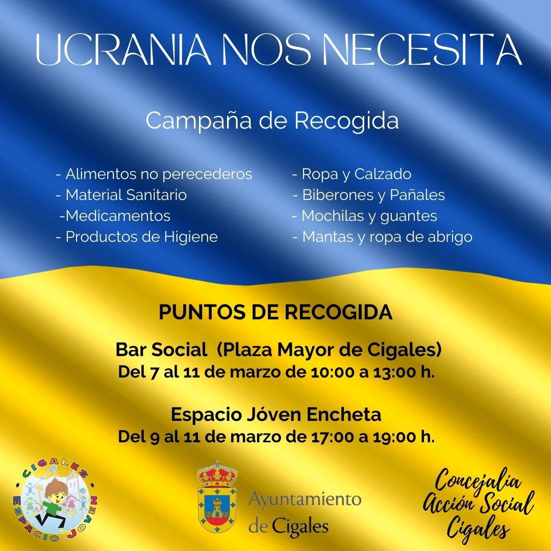 Desde la Concejalía de Acción Social del Ayto. de Cigales se está organizando una campaña de recogida de material con destino a Ucrania.

📌 Bar Social (Plz. Mayor) de 10:00h a 13:00h del 7 al 11 de marzo.

📌Espacio Joven "Encheta" de 17:00h a 19:00h del 9 al 11 de marzo.
