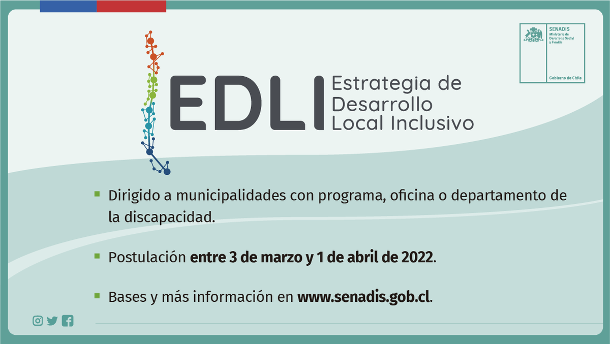 ⚠ Atención municipalidades! Comenzó la postulación a la Estrategia de Desarrollo Local Inclusivo #EDLI2022. Cuenta con tres modalidades: Inicial, Regular y Continuidad. El plazo de la convocatoria finaliza el 1 de abril. Más información en senadis.gob.cl