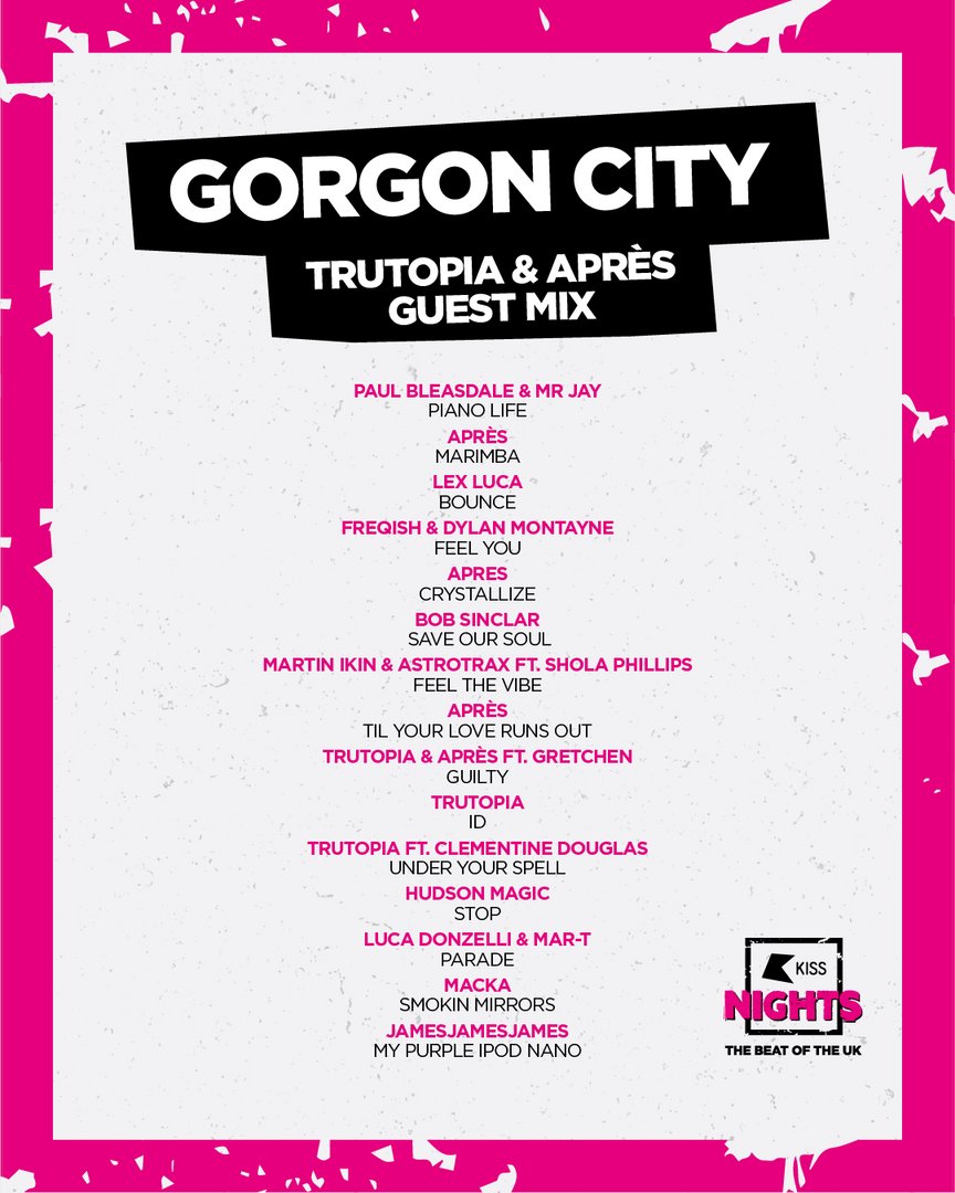 Gorgon City (@gorgoncity) on Twitter photo Team <a href="/Realm_Records/">REALM Records</a> on the guest mix 🔥 <a href="/Trutopia/">TRUTOPIA</a> <a href="/apressounds/">Après</a> @KissFMUK
<a href="/Freqishofficial/">Freqish</a>
<a href="/dylanmontayne/">Dylan Montayne</a>
<a href="/bobsinclar/">Bob Sinclar</a>
<a href="/Martin_Ikin/">Martin Ikin</a>
<a href="/sholaphillips/">shola phillips</a>
<a href="/clementinetunes/">Clementine Douglas 🍊</a>
<a href="/lucadonzelli/">Luca Donzelli</a>
<a href="/djmar_t/">Mar-T</a> Team <a href="/Realm_Records/">REALM Records</a> on the guest mix 🔥 <a href="/Trutopia/">TRUTOPIA</a> <a href="/apressounds/">Après</a> @KissFMUK
<a href="/Freqishofficial/">Freqish</a>
<a href="/dylanmontayne/">Dylan Montayne</a>
<a href="/bobsinclar/">Bob Sinclar</a>
<a href="/Martin_Ikin/">Martin Ikin</a>
<a href="/sholaphillips/">shola phillips</a>
<a href="/clementinetunes/">Clementine Douglas 🍊</a>
<a href="/lucadonzelli/">Luca Donzelli</a>
<a href="/djmar_t/">Mar-T</a>