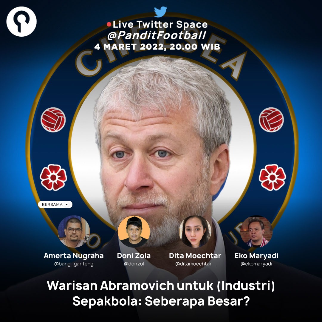 panditfootball's tweet photo. UPDATE! 🚨

"Warisan Abramovich untuk (Industri) Sepakbola: Seberapa Besar?"

Inilah line up #RuangPandit pukul 20.00 WIB malam nanti di Twitter Space: @bang_ganteng, @donzoI, @ditamoechtar_, dan @ekomaryadi.

Jangan sampai kelewatan, ya! https://t.co/3WsV0kFHmu