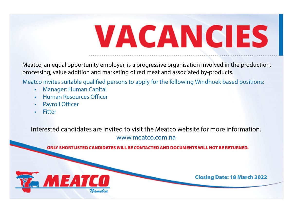 Meatco_Namibia's tweet image. Vacancies Alert
#Meatco4Nam #EmploymentCreation #Vacancies