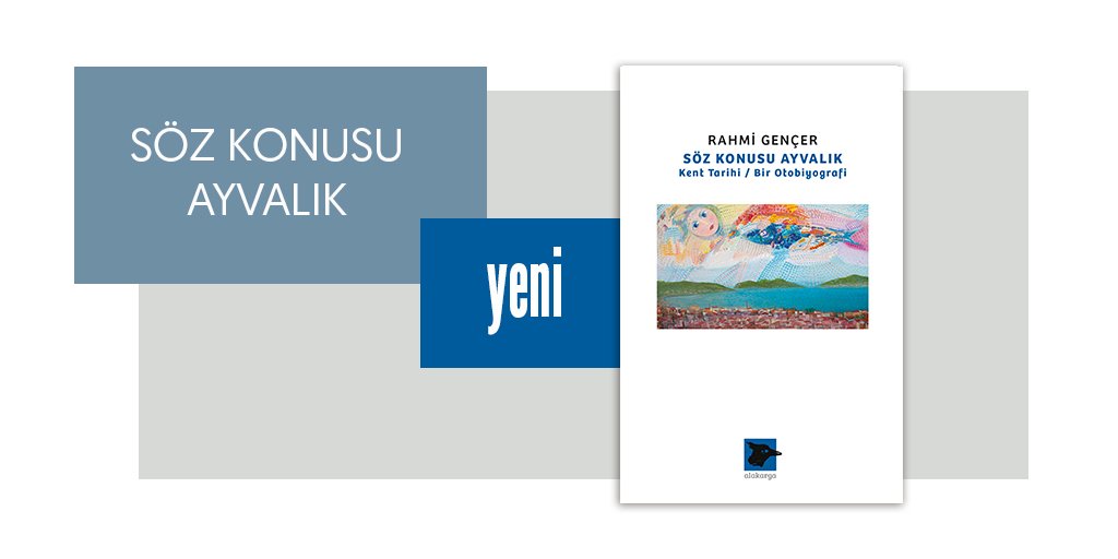 alakargakitap's tweet photo. Ferhan Şensoy'un "tesadüfün iğne deliği" dediği 45 yıla yayılan hatırası; Tuncel Kurtiz'in soyadının hikâyesi; Cahit Sıtkı'dan Ecevit'e, toprağın asıl sahibi zeytin ağaçlarına dek renklerle dolu bir kent tarihi. 
Rahmi Gençer'den                                Söz Konusu Ayvalık https://t.co/fThg9iMFvx