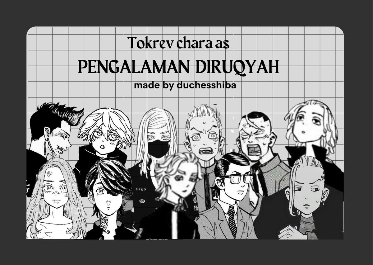duchesshiba's tweet photo. Present you,
A tokyo revengers au

Tokrev chara as
                   PENGALAMAN DIRUQYAH

made by duchesshiba https://t.co/TCipO61JRz